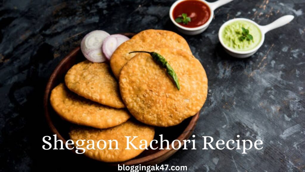 Shegaon Kachori Recipe in English